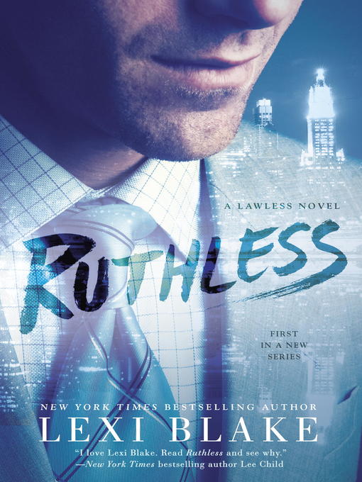 Title details for Ruthless by Lexi Blake - Available